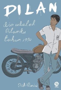 Dilan: dia adalah DIlanku tahun 1990