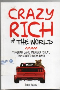Crzay Rich of The World
