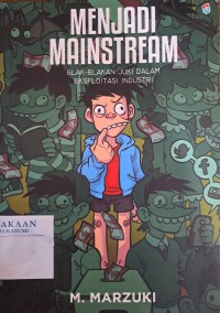Menjadi Mainstream: Blak-blakan Juki dalam Eksploitasi Industri