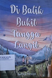 Di Balik Bukit Tangga Langit