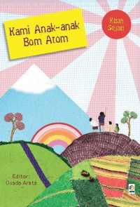 Kami Anak-anak Bom Atom