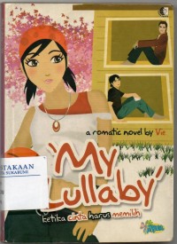 My Lullaby: ketika cinta harus memilih