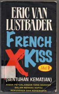 French Kiss: Sentuhan Kematian