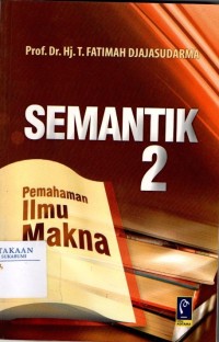 Semantik 2: Pemahaman Ilmu Makna