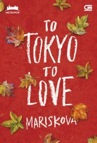 to Tokyo to Love