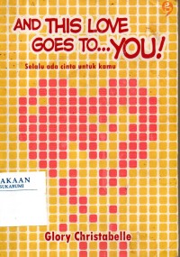 Image of And This Love Goes to You
