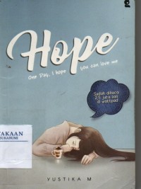 Image of Hope: One Day I Hope You Can Love Me