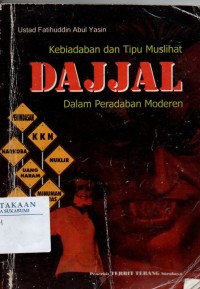 Image of Kebiadaban dan Tipu Muslihat Dajjal dalam Peradaban Modern