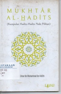 Image of Mukhtar Al-Hadits (Kumpulan Hadits - Hadits Nabi Pilihan)