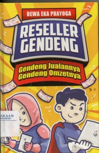 Image of Reseeler Gendeng: Gendeng Jualannya Gendeng Omzetnya